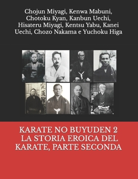 Paperback Karate No Buyuden 2 - La Storia Eroica del Karate, Parte Seconda [Italian] Book