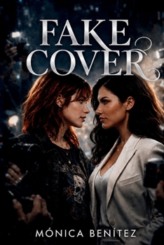 Fake Cover: A Fake Dating Celebrity Sapphic Romance