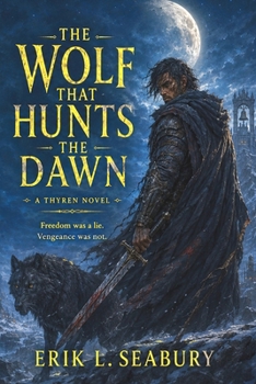 The Wolf that Hunts the Dawn