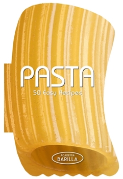 Hardcover Pasta: 50 Easy Recipes Book