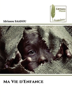 Paperback Ma Vie d'Enfance [French] Book