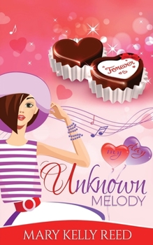 Paperback Unknown Melody: A Second Chance Romantic Comedy Book