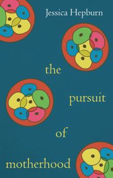 Paperback The Pursuit of Motherhood Book