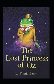 Paperback The Lost Princess of Oz Annotated Book