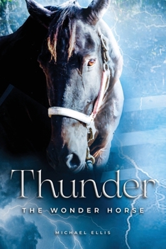 Paperback Thunder the Wonder Horse Book