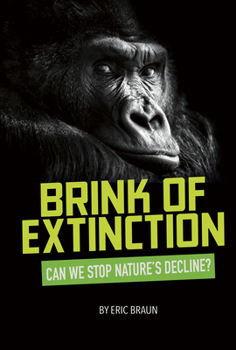 Hardcover Brink of Extinction: Can We Stop Nature's Decline? Book