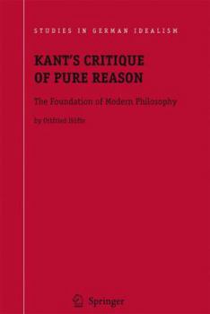 Paperback Kant's Critique of Pure Reason: The Foundation of Modern Philosophy Book