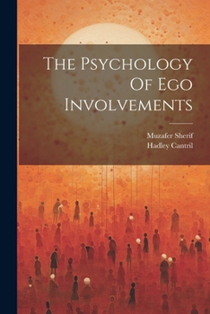 Paperback The Psychology Of Ego Involvements Book