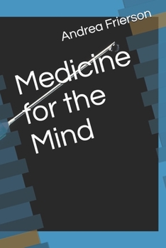 Paperback Medicine for the Mind Book