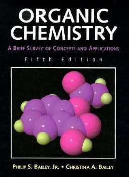 Hardcover Organic Chemistry: Brief Survey of Concepts and Applications Book