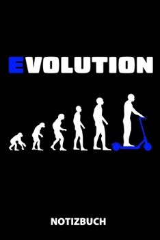 Evolution Notizbuch: 100 Linierte Seiten | Ca. Din A5 | Skizzenbuch | Matheheft | Schulheft | Übungsheft | Geschenk Zu Weihnachten Oder Geburtstag | Lustige Geschenkidee (German Edition)