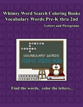 Paperback Whimsy Word Search Vocabulary Words: Pre-K Thru 2nd grade Book