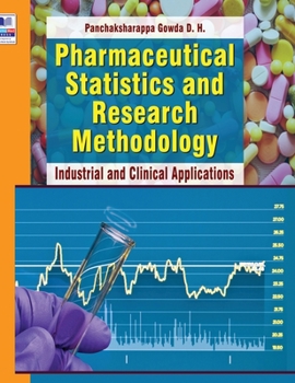 Hardcover Pharmaceutical Statistics and Research Methodology: Industrial and Clinical Applications Book