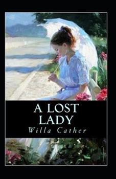 Paperback A Lost Lady Annotated Book