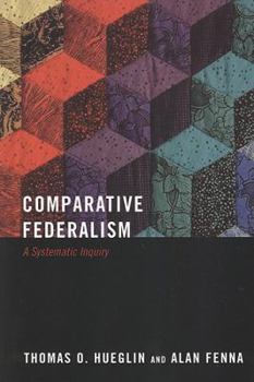 Paperback Comparative Federalism: A Systematic Inquiry Book