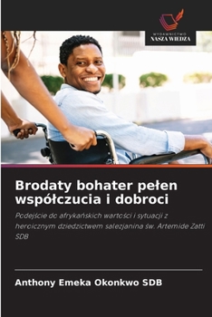 Paperback Brodaty bohater pelen wspólczucia i dobroci [Polish] Book