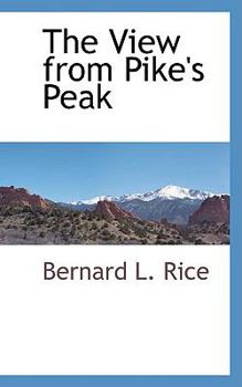 Paperback The View from Pike's Peak Book