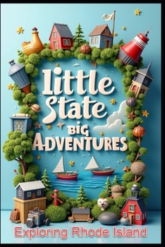 Little State, Big Adventures: Exploring Rhode Island: Hidden Treasures of Rhode Island. Coastal Charm & Urban Delights. Beyond Providence: Exploring The Wonders. The Ultimate Ocean State Journeys.