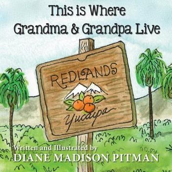 Paperback This Is Where Grandma and Grandpa Live Book