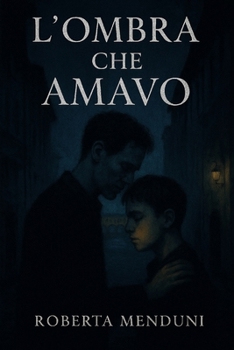L'ombra che amavo (Italian Edition)
