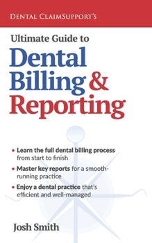 Paperback Ultimate Guide to Dental Billing and Reporting Book