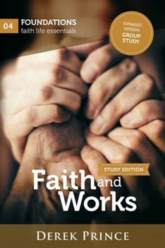 Paperback Faith and Works: Expanded version: Group Study Book