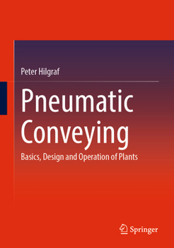 Hardcover Pneumatic Conveying: Basics, Design and Operation of Plants Book