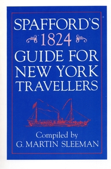 Paperback Spaffords 1824 Guide for New York Travelers Book
