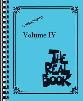 Paperback The Real Book - Volume IV C Edition 400 Jazz Standards for Piano, Guitar, and C Instruments Hal Leonard Fake Book with Lead Sheets and Chord Symbols S Book