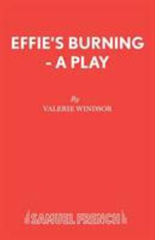 Paperback Effie's Burning - A Play Book