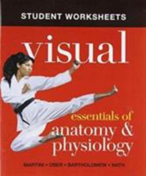 Paperback Visual Essentials of Anatomy & Physiology: Student Worksheets Book