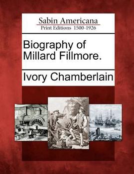 Paperback Biography of Millard Fillmore. Book