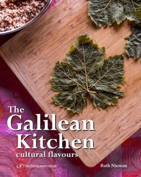 Paperback The Galilean Kitchen: Cultural Flavours Book