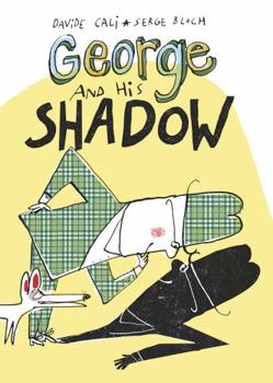 Hardcover George and His Shadow Book