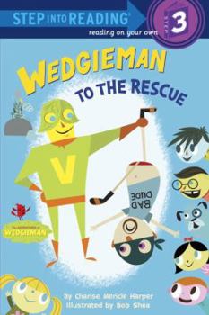 Library Binding Wedgieman to the Rescue Book