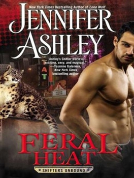 Feral Heat - Book #5.5 of the Shifters Unbound