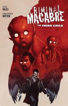 Criminal Macabre: The Third Child - Book #11 of the Criminal Macabre: A Cal McDonald Mystery