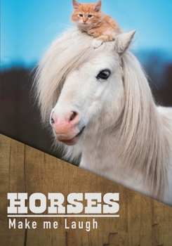Paperback Horses Make Me Laugh Book