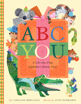 Hardcover ABC You: Unwrap an Alphabet of Love Book