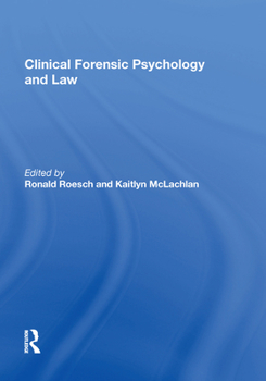 Hardcover Clinical Forensic Psychology and Law Book