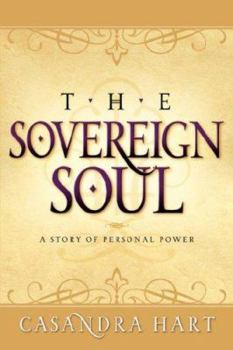 Paperback Sovereign Soul-A Story of Personal Power Book