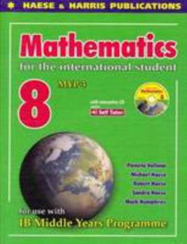 Paperback Mathematics for the International Student Year 8 IB MYP 3 Book