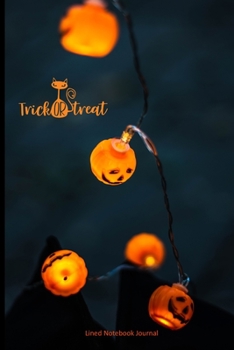 Trick Or Treat: Spooky Pumpkin Lined Notebook Journal Gift For Adults Or Kids