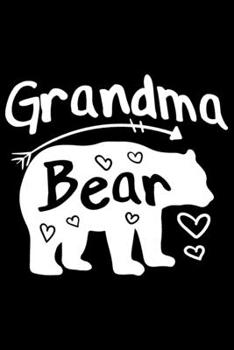Grandma Bear: Grandma Bear Gift 6x9 Journal Gift Notebook with 125 Lined Pages