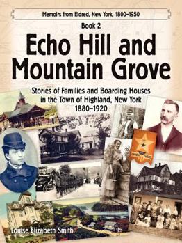 Paperback Echo Hill and Mountain Grove Book