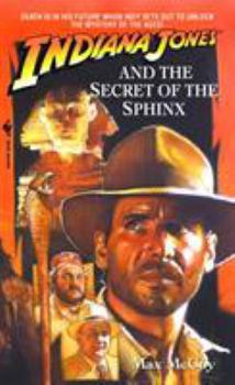 Indiana Jones and the Secret of the Sphinx - Book #12 of the Indiana Jones: Prequels