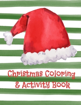 Paperback Christmas Coloring & Activity Book: Fun Christmas Designs To Color And Design With Activity Pages Book