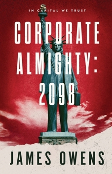 Paperback Corporate Almighty: 2098 Book