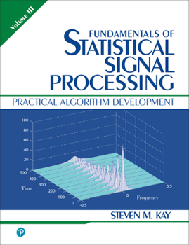 Paperback Fundamentals of Statistical Signal Processing, Volume 3 Book