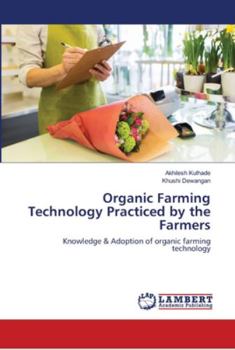 Paperback Organic Farming Technology Practiced by the Farmers Book